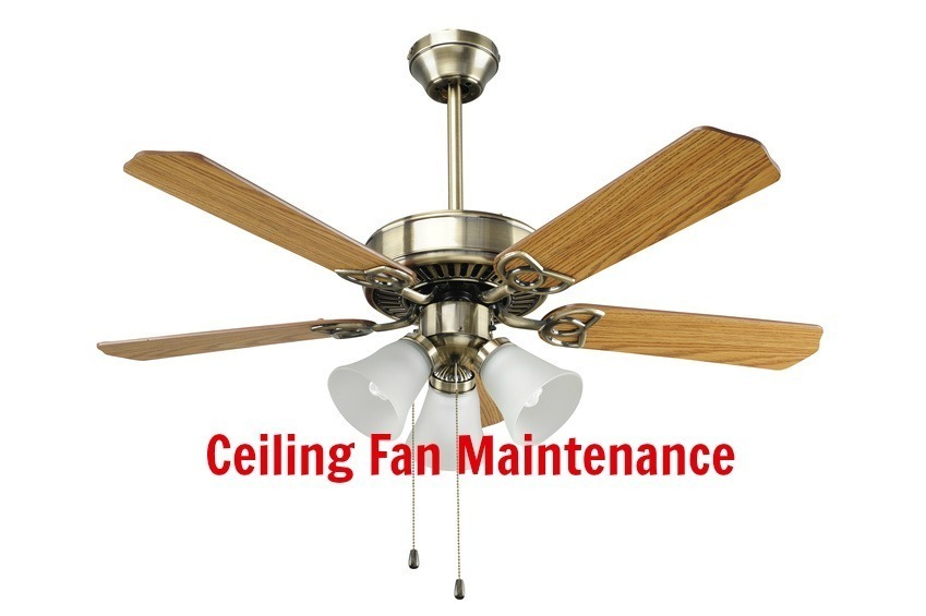 Ceiling Fan Maintenance