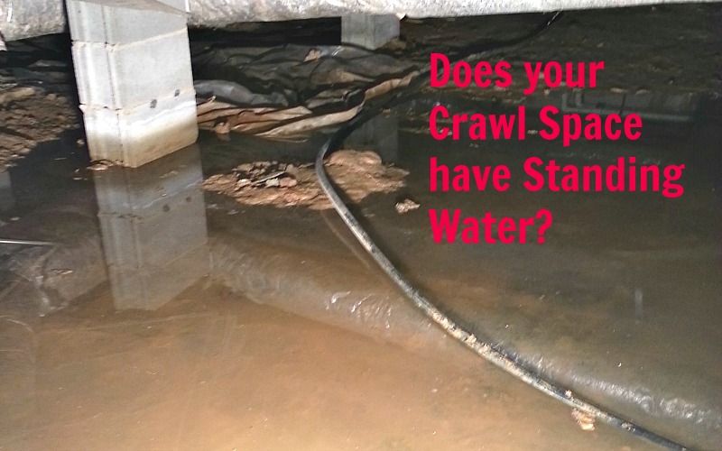 Standing water in a crawl space causes problems for your house and your health.