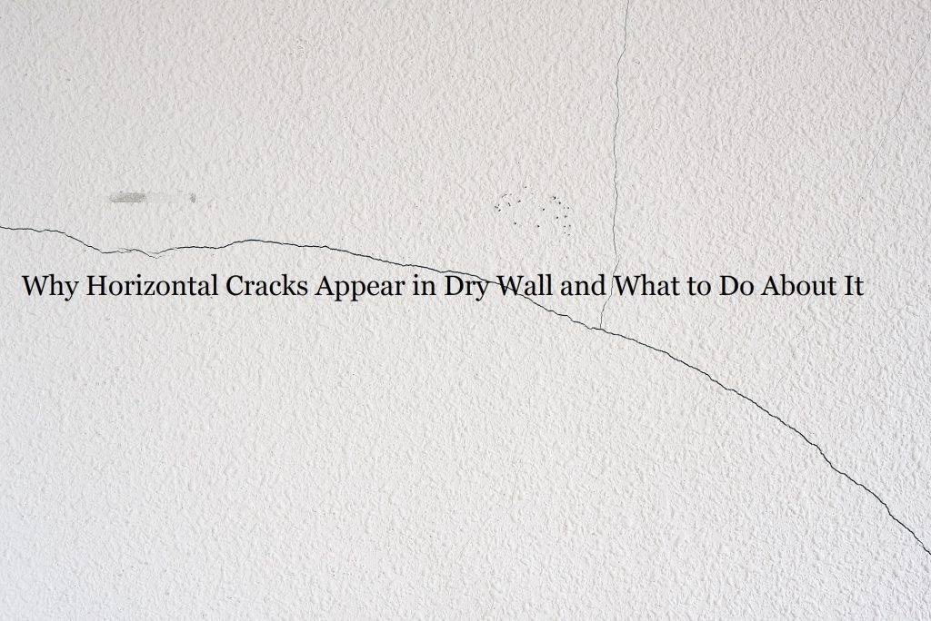 Horizontal Cracks in Drywall